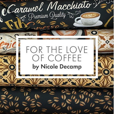 For the Love of Coffee by Nicole Decamp
