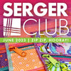 June - SERGER CLUB 6/8