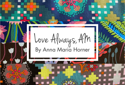 Love Always, AM by Anna Maria Horner